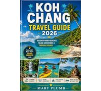 KOH CHANG TRAVEL GUIDE 2026