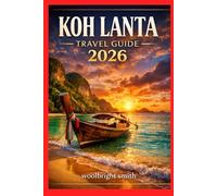 KOH LANTA TRAVEL GUIDE 2026