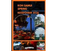 KOH SAMUI SPRING REISEFÜHRER 2026