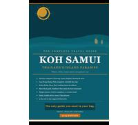 Koh Samui- Travel Guide by Before You Book: The Complete Travel Guide 2026: Thailand's Island Paradise - Beaches, Temples, Nightlife & Beyond