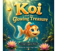 Koi and the Glowing Treasure