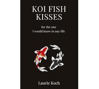 Koi Fish Kisses