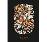 Koi Fish Tattoo Notebook - Japanese Style Art Journal: Koi Carp and Chrysanthemum Design Inspired by Traditional Japanese Tattoo Art