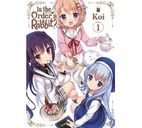 Koi Giuseppe di Martino Rebecca Sze Is the Order a Rabbit?, Vol. 1 (Tascabile)