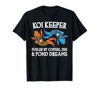 Koi Keeper Alimentato da caffè Zen e Pond Dreams Maglietta