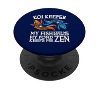 Koi Keeper I miei pesci mi mantengono in equilibrio Il mio laghetto mi mantiene Zen PopSockets PopGrip Adesivo