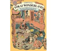 Koichi Yomoto Yokai Wonderland (Tascabile)