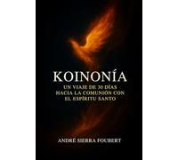 Koinonia: Conquista al Espíritu Santo