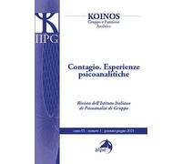 Koinos. Gruppo e funzione analitica (2021). Vol. 1: Contagio. Esperienze psicoanalitiche.