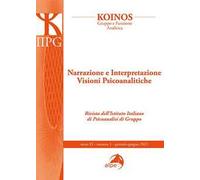 Koinos. Gruppo e funzione analitica (2023). Vol. 1: Narrazione e interpretazione. Visioni Psicoanalitiche