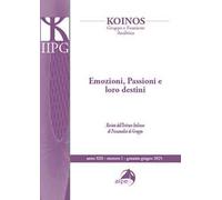 Koinos. Gruppo e funzione analitica (2025). Vol. 1: Emozioni, passioni e loro destini