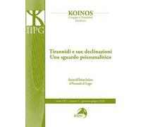 Koinos. Gruppo e funzione analitica (2026). Vol. 1: Tirannidi e sue declinazioni uno sguardo psicoanalitico