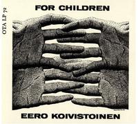 Koivistoinen,Eero - Koivistoinen Eero "for Children" C