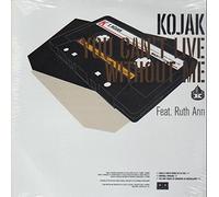 Kojak - You Can'T Live Without Me