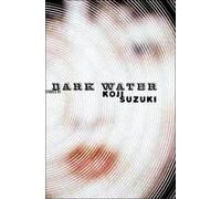 Koji Suzuki Dark Water (Tascabile)