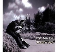 Koji Tamaki - Grand Love