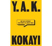 Kokayi You Are Ketchup (Tascabile)
