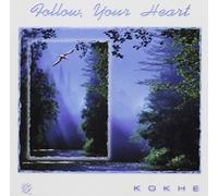 Kokhe - Follow Your Heart