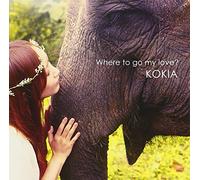 KOKIA - Kokia - Where To Go My Love? [Japan CD] VICL-64012