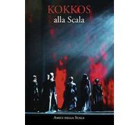 Kokkos alla Scala. Ediz. italiana e inglese