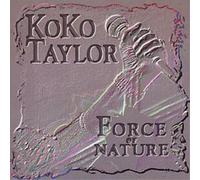Koko Taylor Force Of Nature (CD) Album