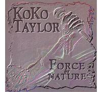 Koko Taylor Force Of Nature (CD) Album