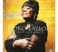 Koko Taylor Old School (CD) Album