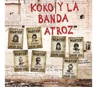 Koko Y la Banda Atroz - Entropia [Import]
