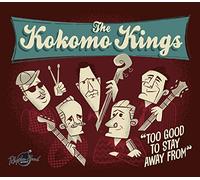 Kokomo Kings Too Good to Stay Away.. (CD)