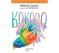 Kokoro. Ediz. per la scuola