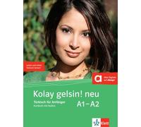 Kolay gelsin! neu A1-A2: Türkisch für Anfänger. Kursbuch mit Audios