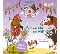 Kolb,Suza - Die Haferhorde - Teil 10: Für kein Heu der Welt: Ungekürzte Lesung mit Bürger Lars Dietrich