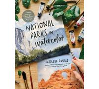 Kolbie Blume National Parks in Watercolor (Tascabile)