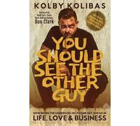 Kolby Kolibas You Should See the Other Guy (Tascabile)