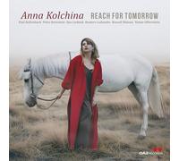 Kolchina, Anna - Reach for Tomorrow