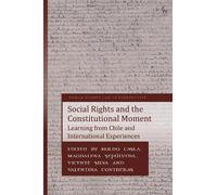 Koldo Casla Social Rights and the Constitutional Moment (Copertina rigida)