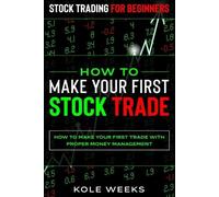 Kole Weeks Stock Trading For Beginners (Tascabile)