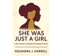 Kolendra Harrell She Was Just a Girl (Copertina rigida)