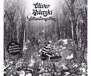 Koletzki, Oliver - Grossstadtmarchen