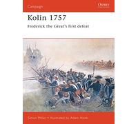 Simon Millar – Kolin 1757: La prima sconfitta di Federico il Grande – Tascabile