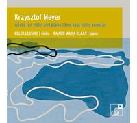 Krzysztof Meyer Krzysztof Meyer: Works for Violin and Piano/... (CD) Album