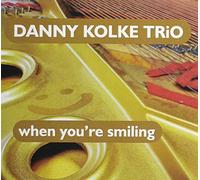 Kolke, Danny Trio - Danny Kolke Trio