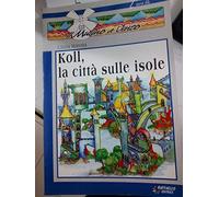 Koll, la città sulle isole