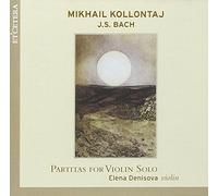 Kollanta/Bach - Works For Solo Violin