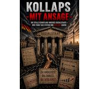 Kollaps mit Ansage: Die stille Schieflage unseres Sozialstaats - Analyse eines Systems am Limit