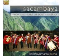 Kollasuymanta Pacha From the Heart of South America: Kollasuyumanta Pacha (CD)