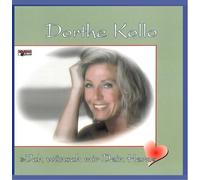 Kollo,Dorthe - Ich wünsch mir dein Herz/Weil du mich glücklich machst [Single-CD]