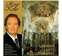 Kollo,Rene - Großer Gott Wir Loben Dich