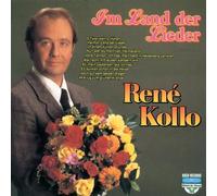 Kollo,Rene - Im Land der Lieder