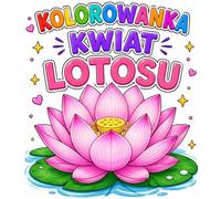 Kolorowanka Kwiat Lotosu: Kwiaty